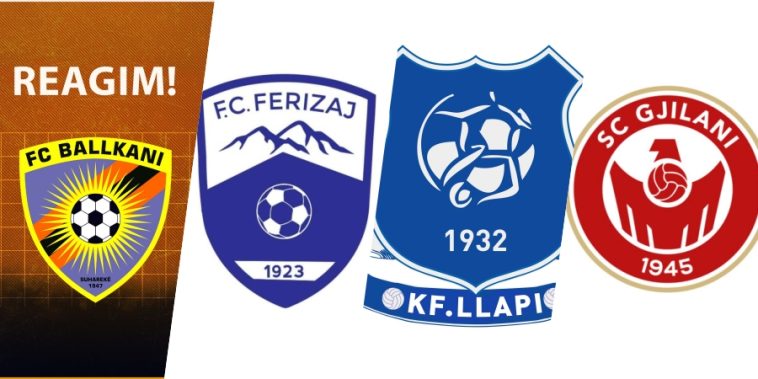 Nga Ballkani, te Llapi, Ferizaj, Suhareka e Gjilani: Klubet dalin me reagime të fuqishme